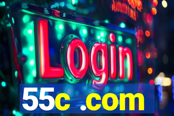 55c .com